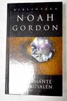 El diamante de Jerusaln / Noah Gordon