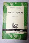 Don Juan Ensayos sobre el origen de su leyenda / Gregorio Maran