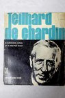 Teilhard de Chardin / Paul Bernard Grenet