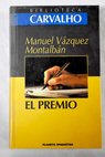 El premio / Manuel Vázquez Montalbán