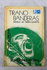 Tirano Banderas novela de tierra caliente / Ramn del Valle Incln