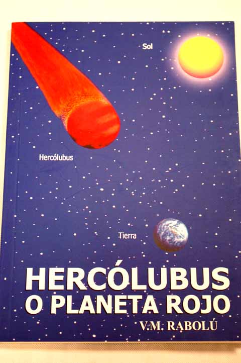 Hercólubus o Planeta rojo / V M Rabolú