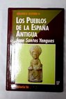 Los pueblos de la España antigua / Juan Santos Yanguas