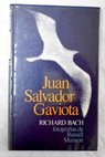 Juan Salvador Gaviota un relato / Richard Bach
