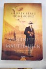 El violinista de Mauthausen / Andrés Pérez Domínguez