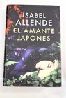 El amante japons / Isabel Allende