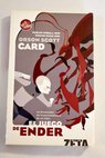 El juego de Ender / Orson Scott Card