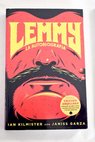 Lemmy la autobiografía / Lemmy