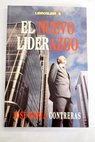 El nuevo liderazgo / Jos Mara Contreras Luzn