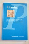 Platón las respuestas más vigentes a las grandes preguntas sobre el conocimiento / Ramon Alcoberro
