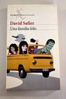 Una familia feliz / David Safier