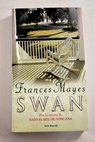 Swan / Frances Mayes
