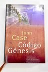 Código Génesis / John Case
