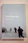 Stalingrado / Antony Beevor
