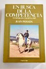 En busca de la competencia temporada taurina 1989 / Juan Posada