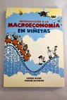 Introducción a la macroeconomía en viñetas / Grady Klein