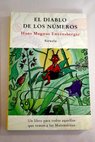 El diablo de los nmeros un libro para todos aquellos que temen a las matemticas / Hans Magnus Enzensberger