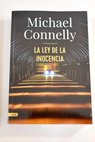 La ley de la inocencia / Michael Connelly