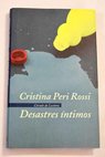 Desastres ntimos / Cristina Peri Rossi