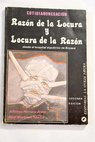 Razon de la locura y Locura de la Razon / Herrera Arias Alfonso Martinez Martin Abel