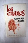 Los enanos / Concha Alós