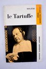 Le Tartuffe / Molire