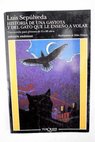 Historia de una gaviota y del gato que le ense a volar / Luis Seplveda