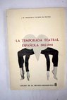 La temporada teatral española 1982 1983 / María Francisca Vilches de Frutos