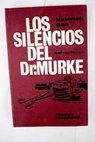 Los silencios del Dr Murke y otras sátiras / Heinrich Boll