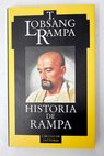 Historia de Rampa / T Lobsang Rampa