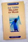 Milagro en Miami / Zo Valds