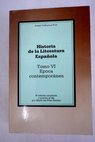 Historia de la literatura española tomo VI / Angel Valbuena Prat