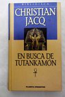 En busca de Tutankamn / Christian Jacq