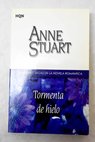 Tormenta de hielo / Anne Stuart