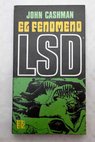 El fenmeno LSD / John Cashman