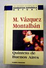 Quinteto de Buenos Aires / Manuel Vázquez Montalbán