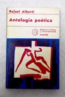 Antologa potica 1924 1972 / Rafael Alberti