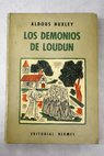 Los demonios de Loudun / Aldous Huxley