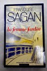 La Femme fardée / Francoise Sagan