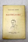 Baudelaire / Jean Paul Sartre