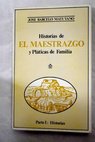 Historia de el Maestrazgo y platicas de familia Parte 1 / Jos Barcel Matutano