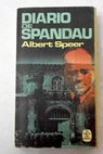 Diario de Spandau / Albert Speer