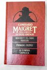 Maigret y el caso Nahour Firmado Picpus La sombra chinesca / Georges Simenon