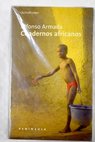 Cuadernos africanos / Alfonso Armada