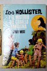 Los Hollister y el misterio del caballo fantasma / Jerry West