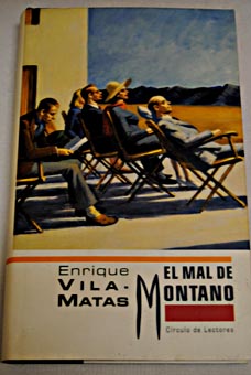 El mal de Montano / Enrique Vila Matas