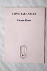 Long tall Sally / Enrique Flores