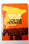 Los que perdimos / Ángel María de Lera