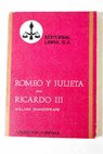 Romeo y Julieta Ricardo III / William Shakespeare
