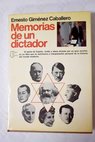 Memorias de un dictador / Ernesto Gimnez Caballero